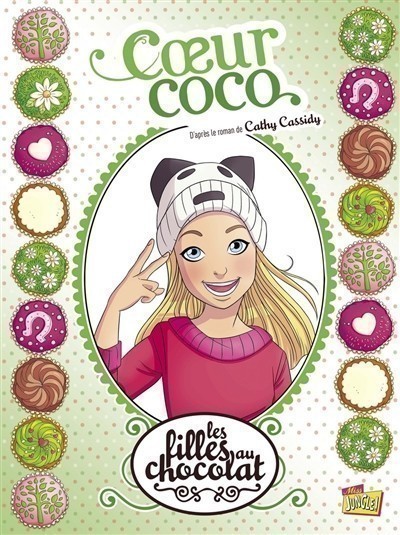 Les filles au chocolat. Volume 4, Coeur coco Les filles au chocolat. Volume 4, Coeur coco