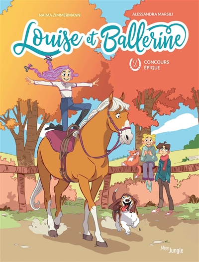 Louise et Ballerine. Vol. 2. Concours épique Louise et Ballerine. Vol. 2. Concours épique