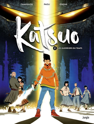 KATSUO T2 LE GARDIEN DU TEMPS KATSUO T2 LE GARDIEN DU TEMPS