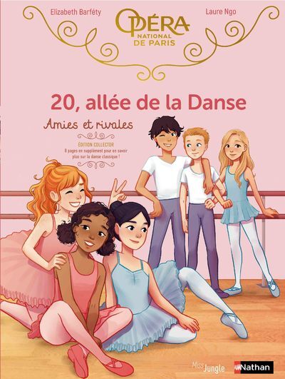 20, ALLEE DE LA DANSE T1 AMIES ET RIVALES 20, ALLEE DE LA DANSE T1 AMIES ET RIVALES