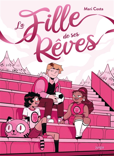LA FILLE DE SES REVES