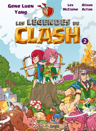Les légendes de Clash : les contes légendaires de hauts faits légendastiques. Vol. 2 Les légendes de Clash : les contes légendaires de hauts faits légendastiques. Vol. 2