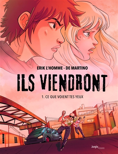 ILS VIENDRONT  T1 CE QUE VOIENT TES YEUX