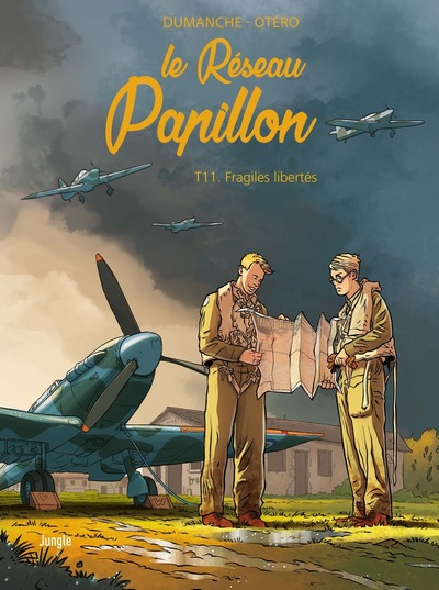 LE RESEAU PAPILLON - TOME 11 FRAGILES LIBERTES