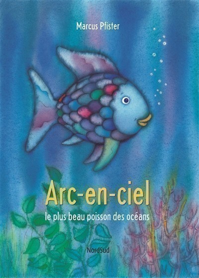ARC EN CIEL LE PLUS BEAU DES POISSONS