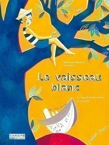 LE VAISSEAU BLANC - LA CHAPELLE DE RONCHAMP, LE CORBUSIER