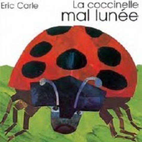 LA COCCINELLE MAL LUNEE LA COCCINELLE MAL LUNEE
