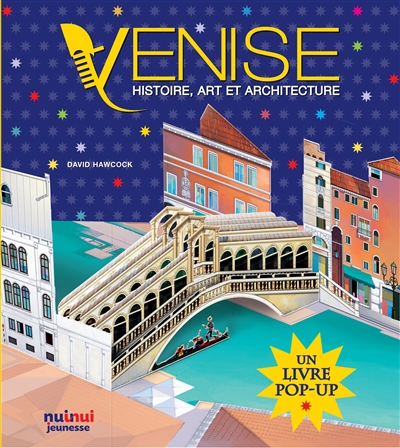 VENISE : HISTOIRE, ART ET ARCHITECTURE