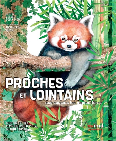 PROCHES ET LOINTAINS : NOS COUSINS LES MAMMIFERES