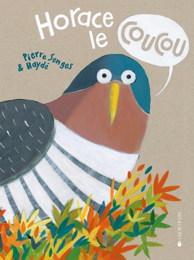 Horace le coucou Horace le coucou