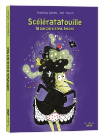 Scélératatouille, la sorcière sans fesse