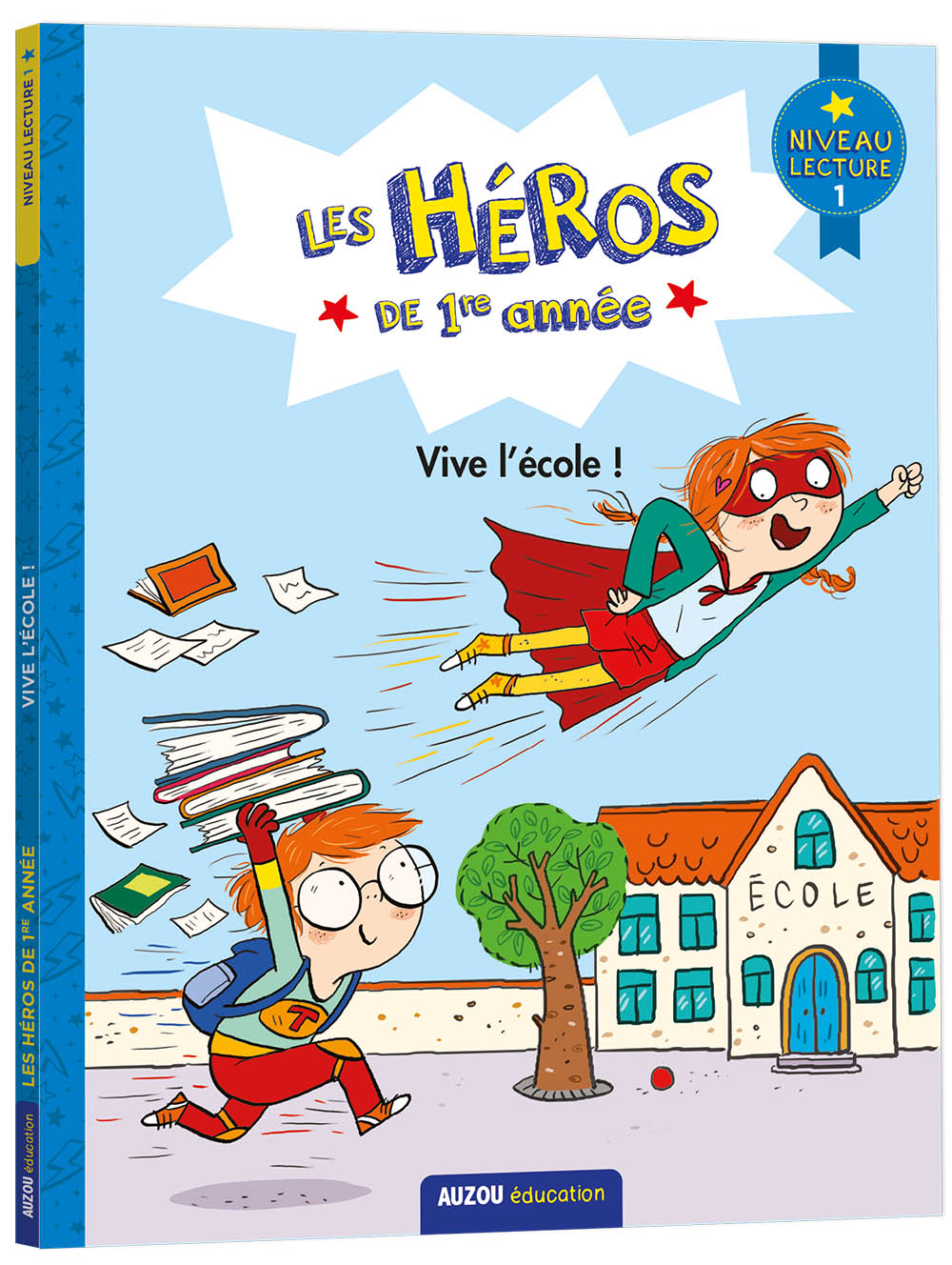 Les Héros De Première Année - Premières Lectures Niveau 1 – Vive L'école !