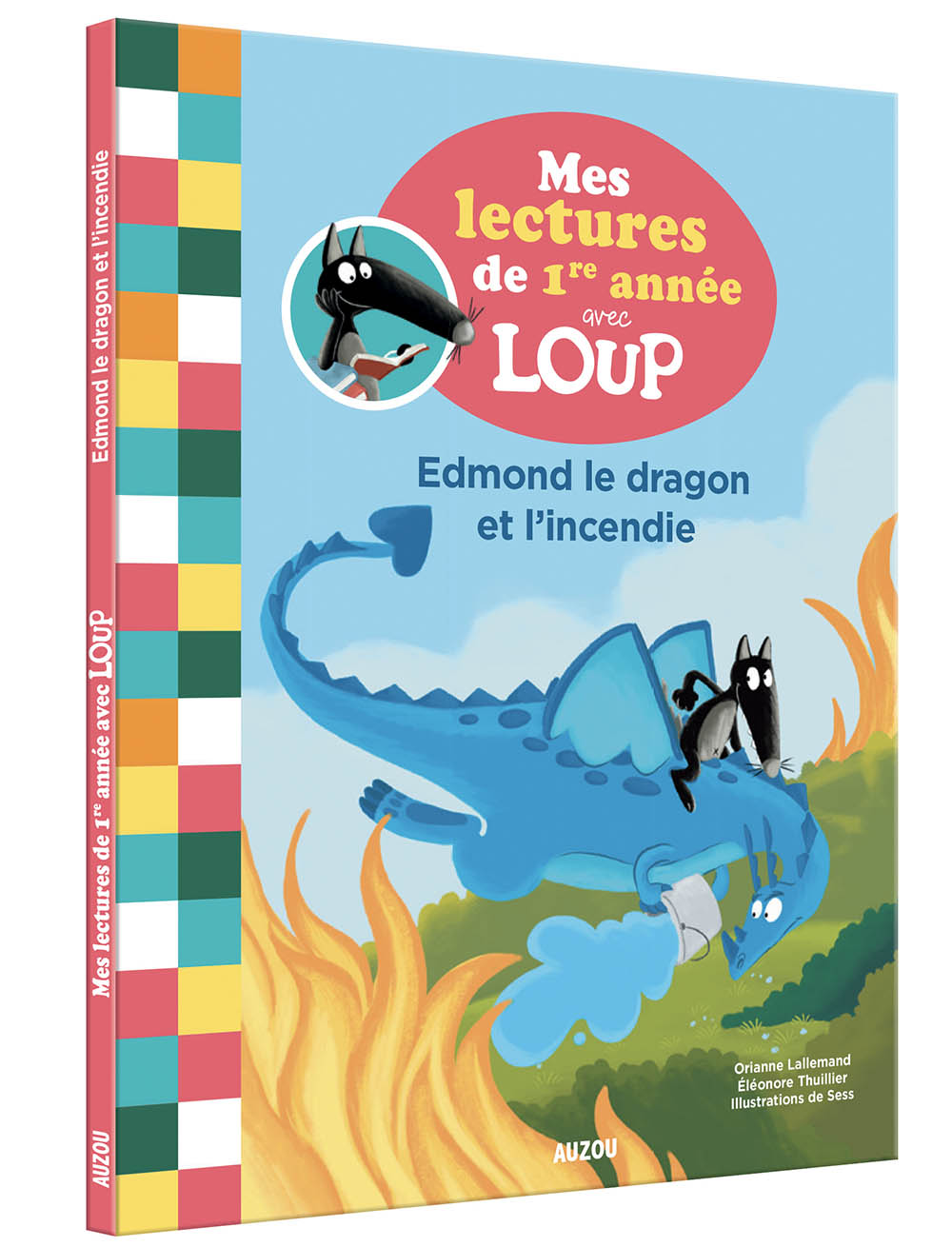 Mes Lectures De Première Année  Avec Loup - Edmond Le Dragon Et L'incendie  - Canada