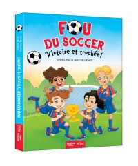 Fou du soccer : Victoire et trophée !