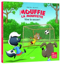 Mouffie la mouffette Vive le soccer !