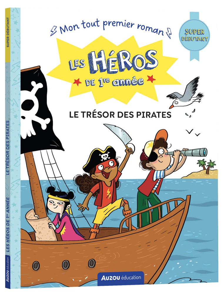 Les Héros De 1Re Année - Super Débutant - Le Trésor Des Pirates Les Héros De 1Re Année - Super Débutant - Le Trésor Des Pirates