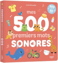 Mes 500 premiers mots sonores