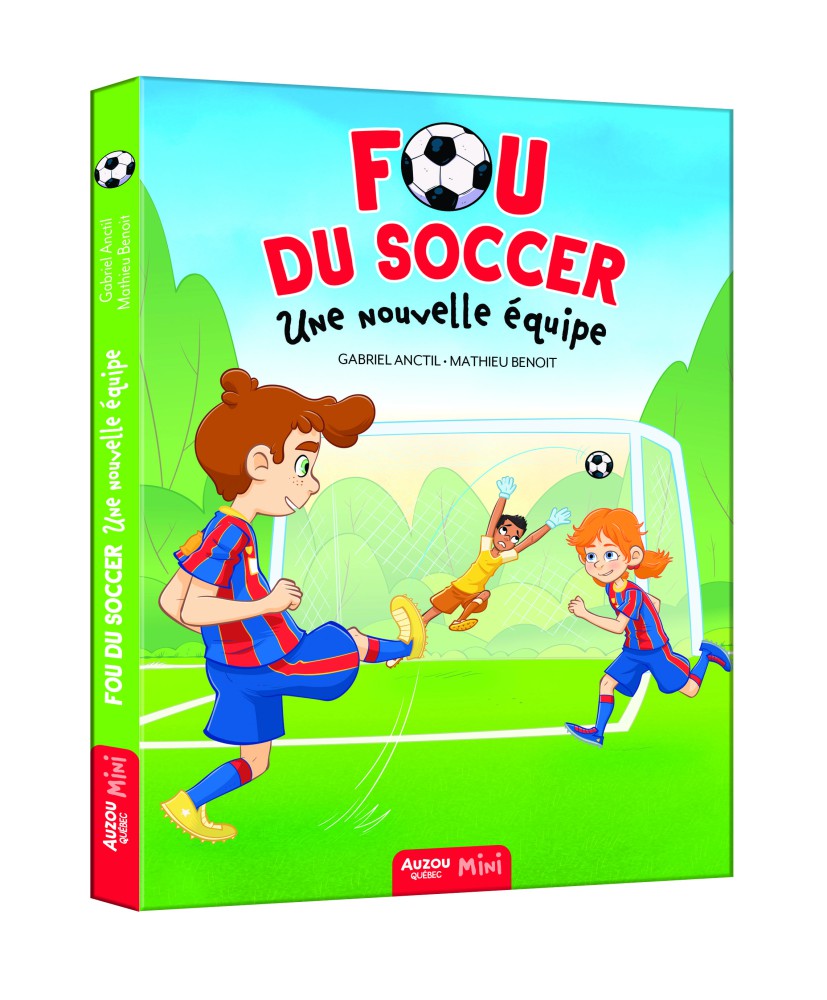 Fou Du Soccer - Une Nouvelle Équipe
