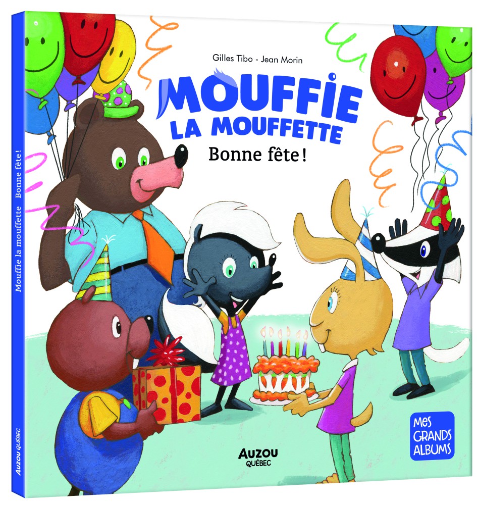 Mouffie La Mouffette - Bonne Fête !