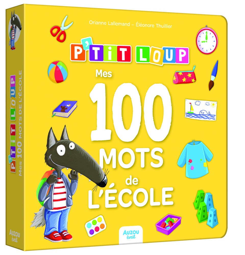 P'tit Loup - Mes 100 Mots De L'école - Version Qc