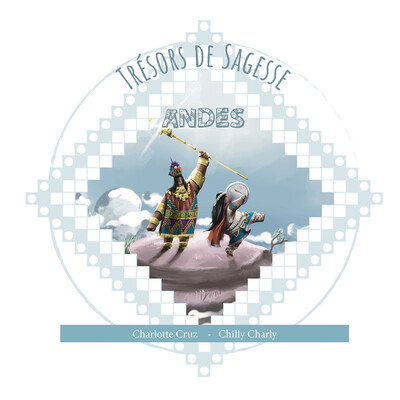 TRESORS DE SAGESSE - ANDES