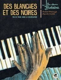 DES BLANCHES ET DES NOIRES 