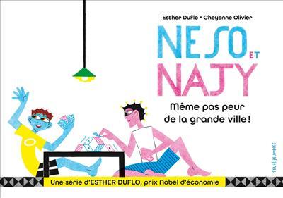 NESO ET NAJY : MEME PAS PEUR DE LA GRANDE VILLE 
