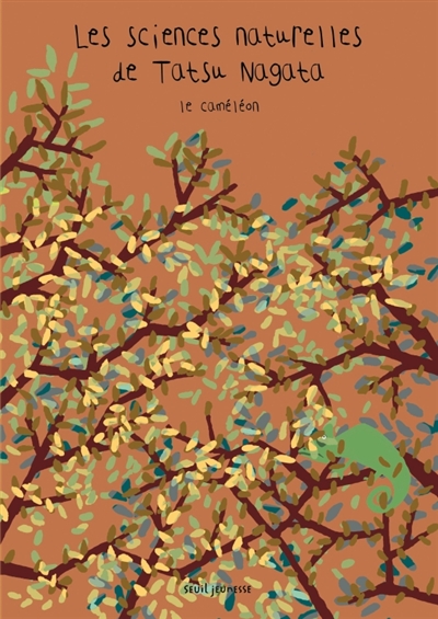 LES SCIENCES NATURELLES DE TATSU NAGATA. LE CAMELEON