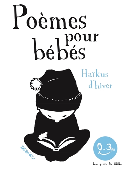 Poèmes pour bébés. Haïkus d
