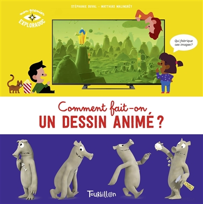 COMMENT FAIT-ON UN DESSIN ANIME ?
