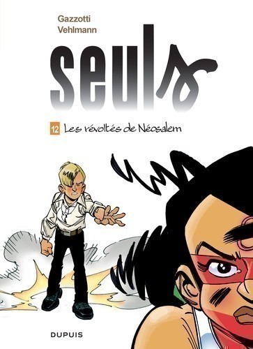 SEULS T12 (LES REVOLTES DU NEOSALEM)