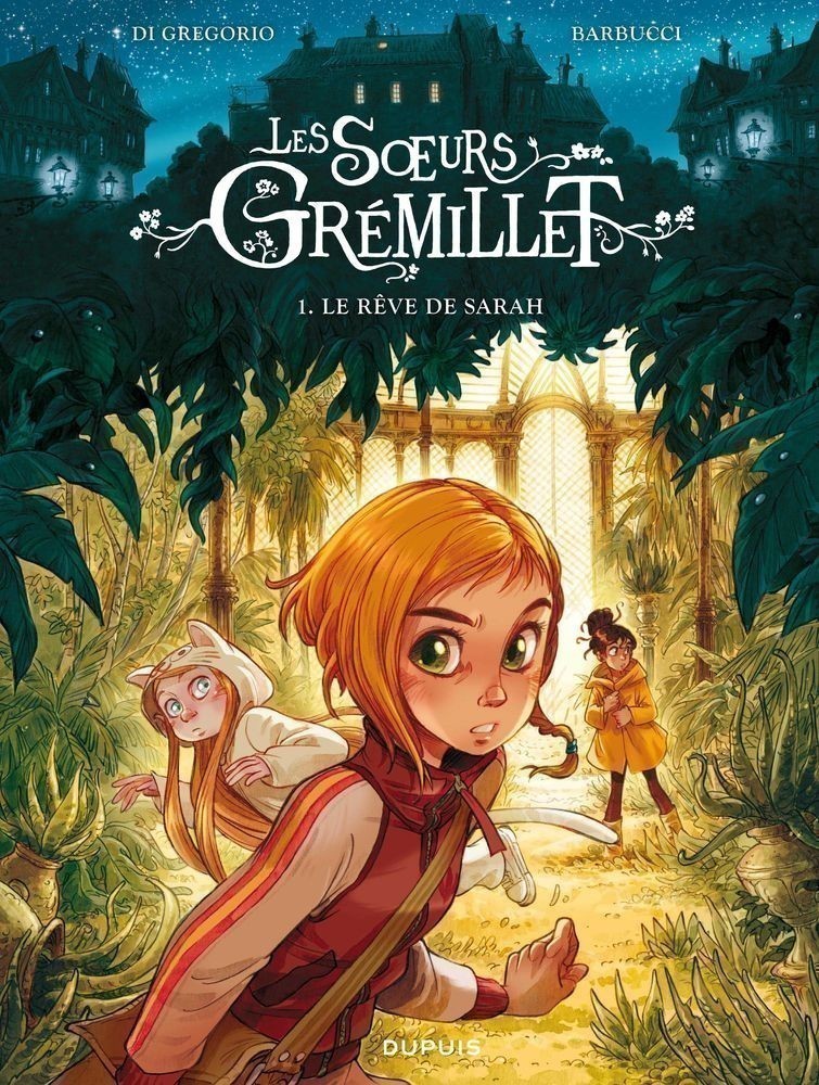 LES SOEURS GREMILLET T1 (LE REVE DE SARAH)
