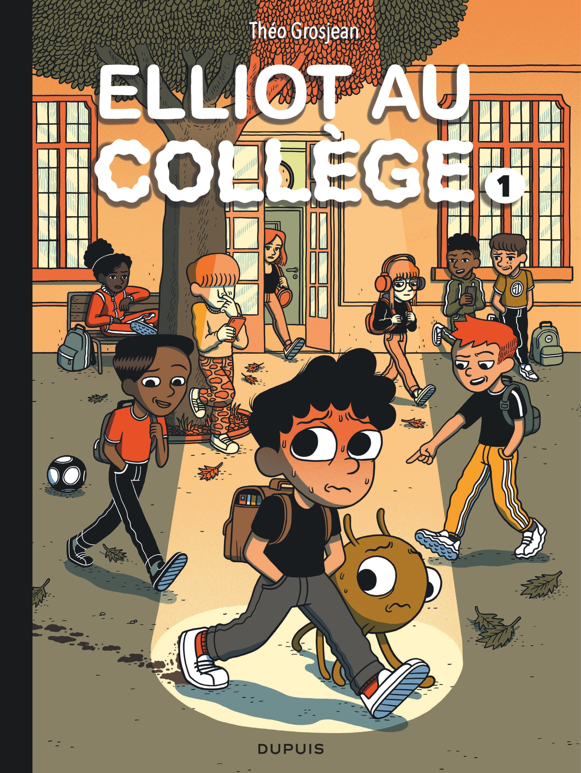 ELLIOT AU COLLEGE T1 PANIQUE EN 6E ELLIOT AU COLLEGE T1 PANIQUE EN 6E