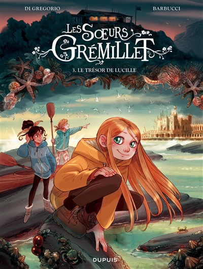 LES SOEURS GREMILLET T3 LE TRESOR DE LUCILLE LES SOEURS GREMILLET T3 LE TRESOR DE LUCILLE