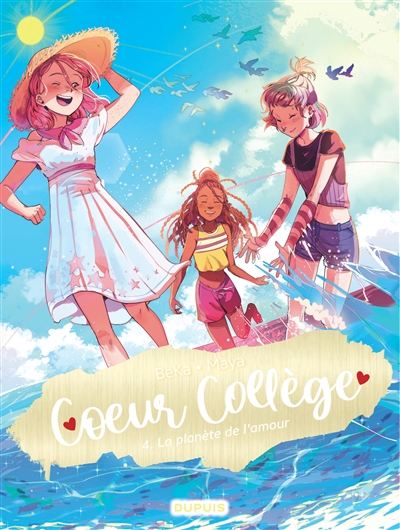 COEUR COLLEGE. VOL. 4. LA PLANETE DE L