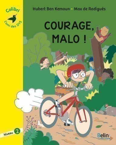 COURAGE, MALO !