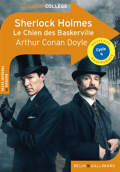 LE CHIEN DES BASKERVILLE : SHERLOCK HOLMES : NOUVEAUX PROGRAMMES, CYCLE 4
