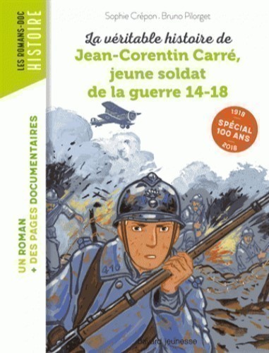 LA VERITABLE HISTOIRE DE JEAN-CORENTIN CARRE