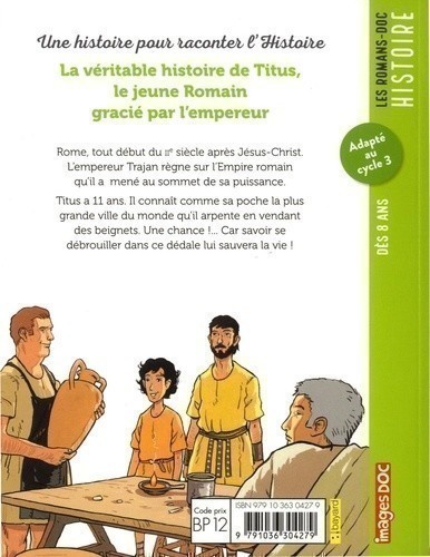 LA VERITABLE HISTOIRE DE TITUS, LE JEUNE ROMAIN GRACIE PAR L