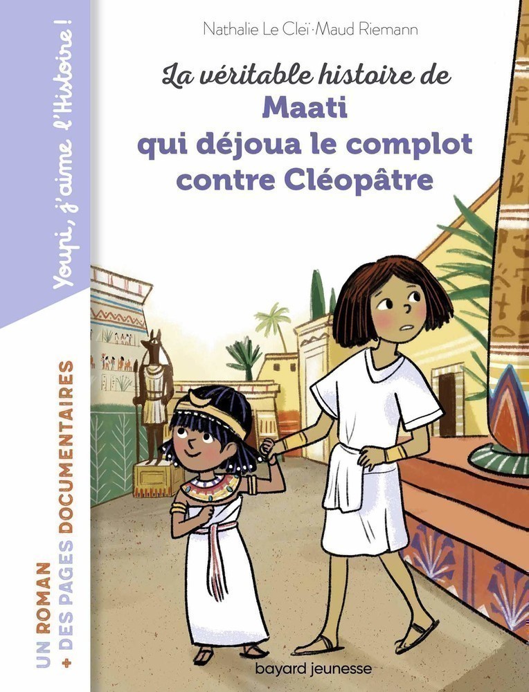 LA VERITABLE HISTOIRE DE MAATI, QUI DEJOUA LE COMPLOT CONTRE CLEOPATRE