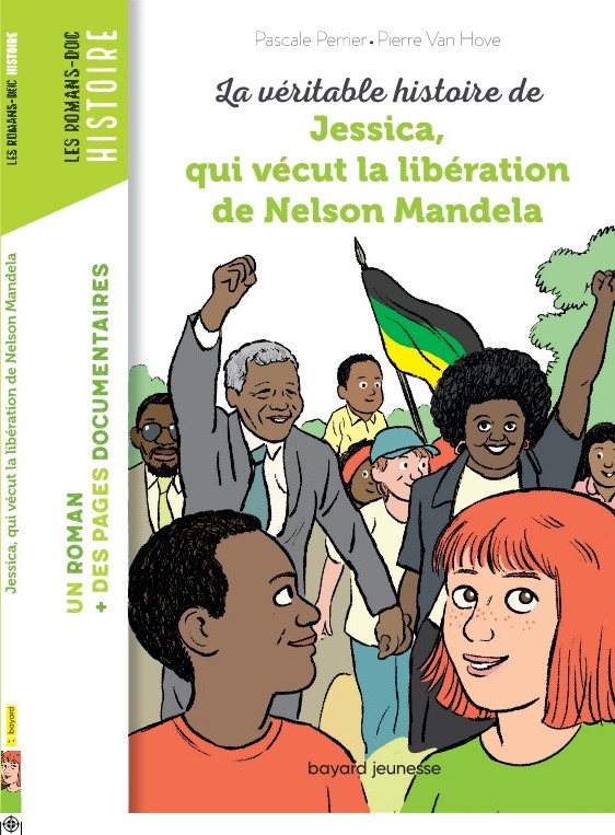 LA VERITABLE HISTOIRE DE JESSICA, QUI VECUT LA LIBERATION DE NELSON MANDELA