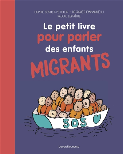LE PETIT LIVRE POUR PARLER DES ENFANTS MIGRANTS