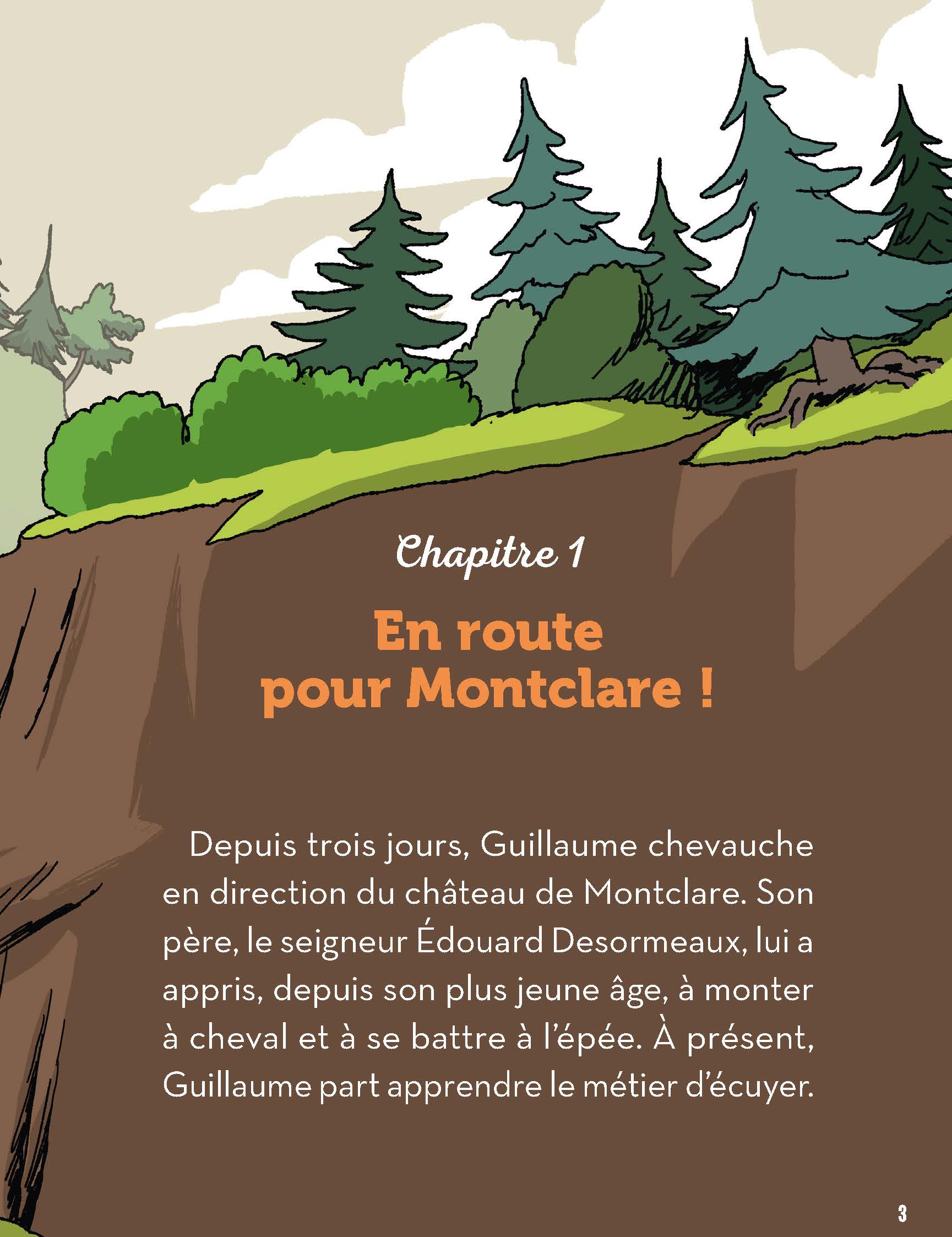 LA VERITABLE HISTOIRE DE GUILLAUME QUI VOULAIT ETRE CHEVALIER 