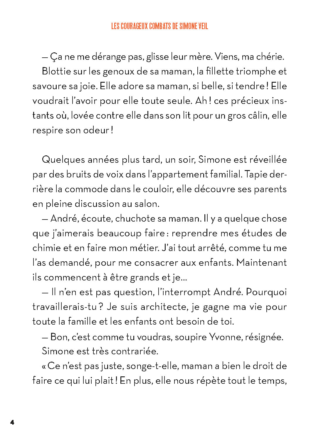 LES COURAGEUX COMBATS DE SIMONE VEIL, UNE VIE D
