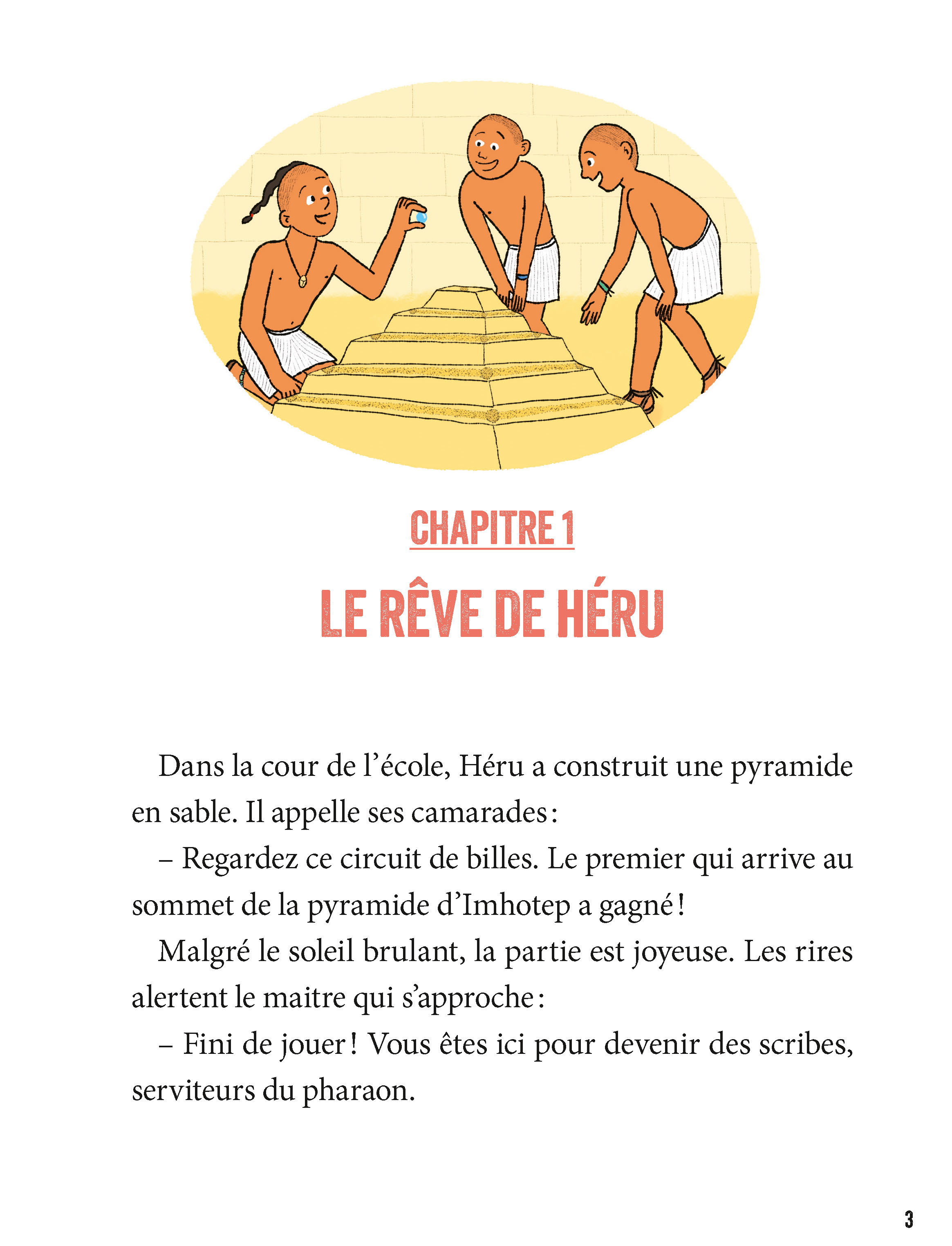 LA VERITABLE HISTOIRE DE HERU, APPRENTI ARCHITECTE AU TEMPS DES PYRAMIDES