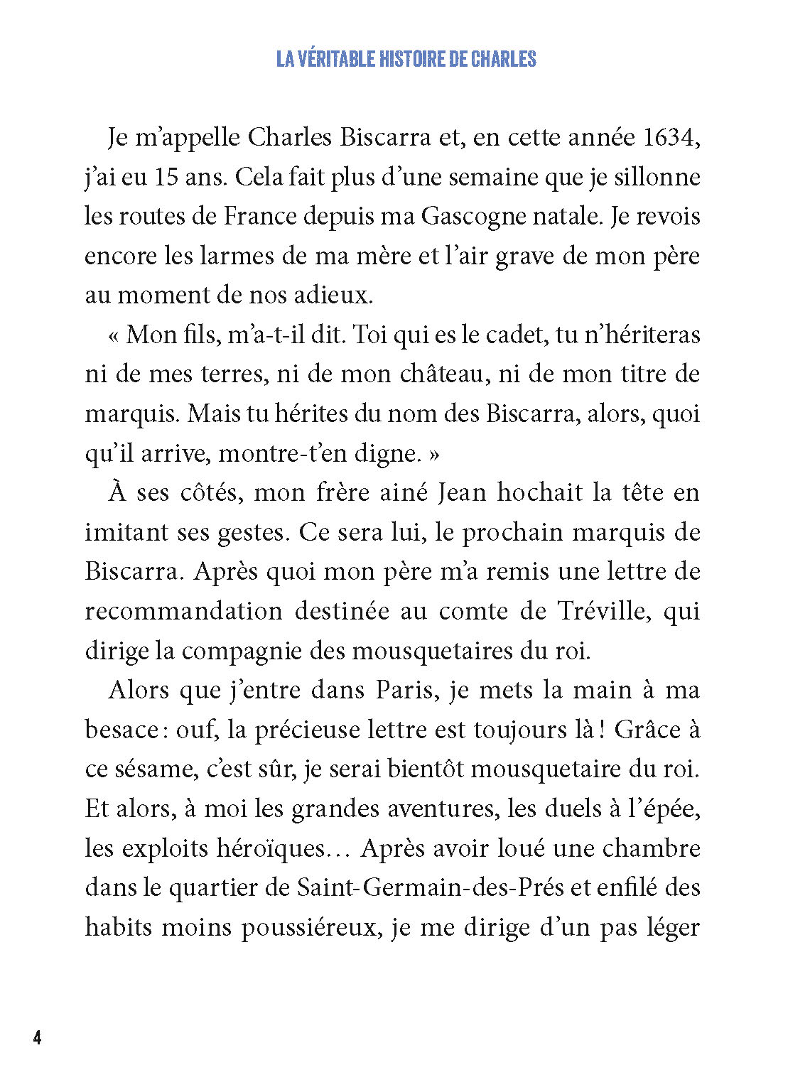 CHARLES, JEUNE MOUSQUETAIRE DU ROI LOUIS XIII LA VERITABLE HISTOIRE DE