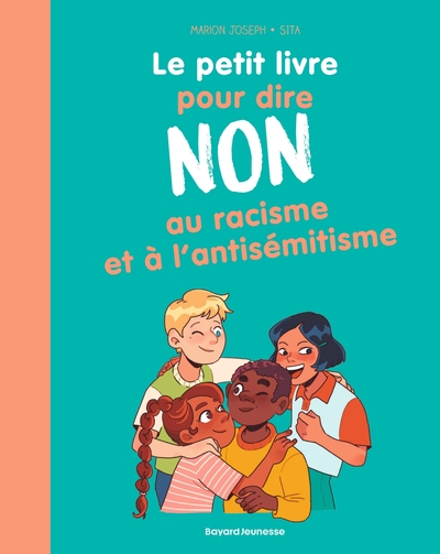 LE PETIT LIVRE POUR DIRE NON AU RACISME ET A L