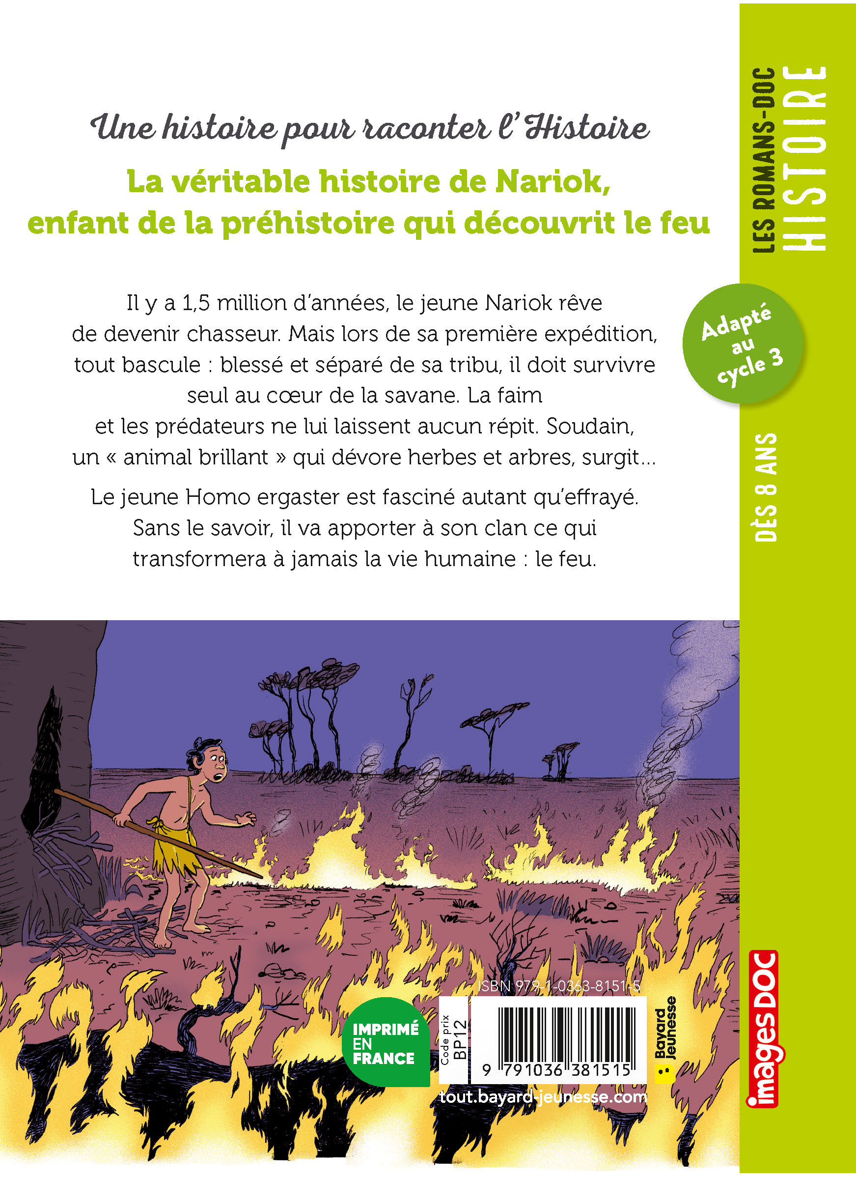 LA VERITABLE HISTOIRE DE NARIOK, ENFANT DE LA PREHISTOIRE QUI DECOUVRIT LE FEU