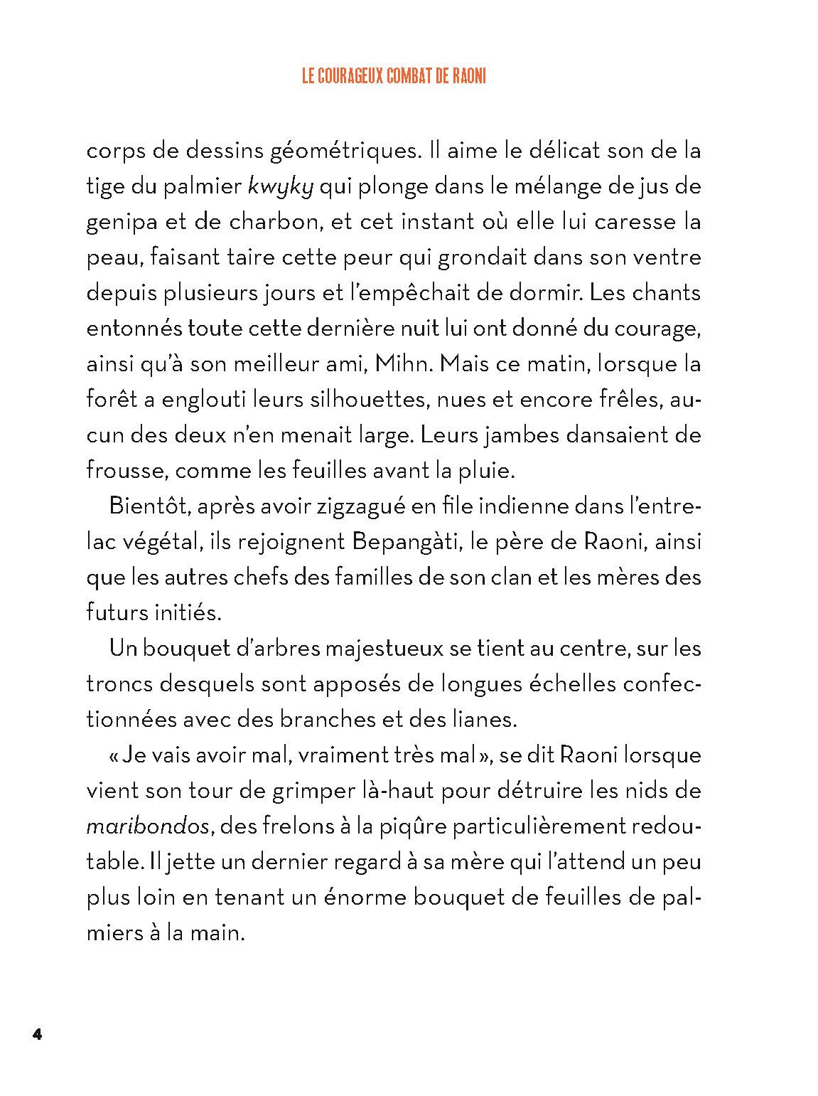LE COURAGEUX COMBAT DE RAONI METUKTIRE, UNE VIE POUR L