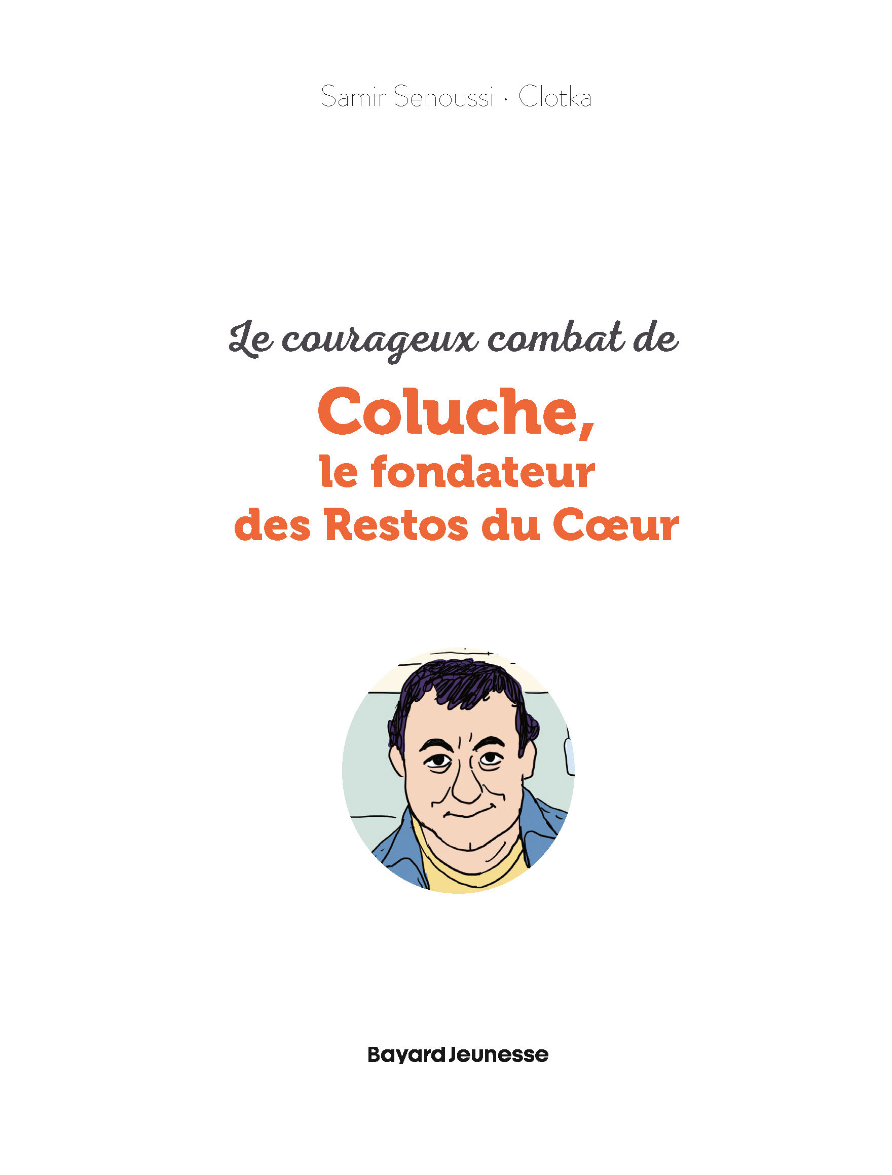 LE COURAGEUX COMBAT DE COLUCHE, FONDATEUR DES RESTOS DU COEUR